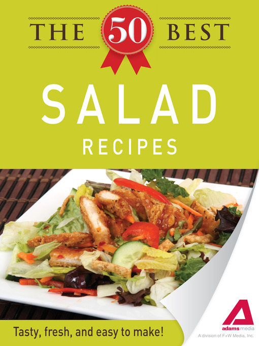 Title details for The 50 Best Salad Recipes by Adams Media - Available